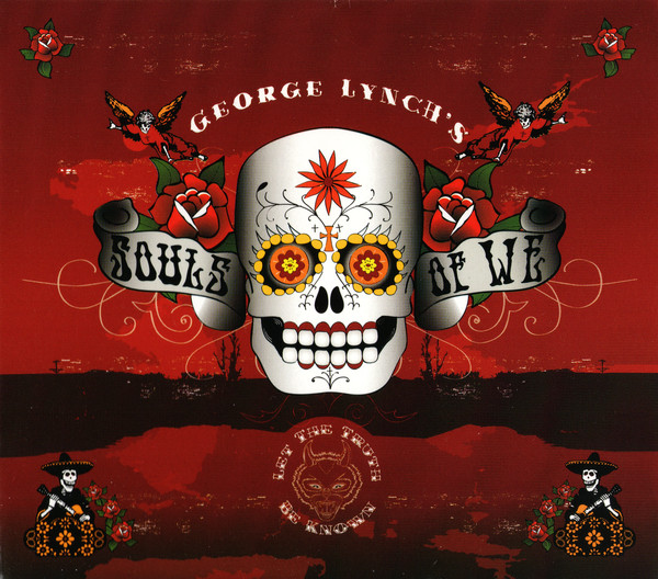 George Lynch: Souls of We (1 CD)