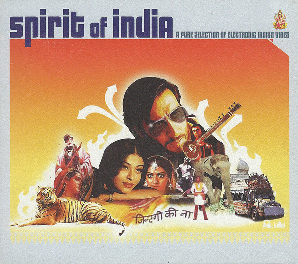 

Spirit Of India (A Pure Selection Of Electronic Indian Vibes) (2 CD)