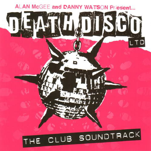 Death Disco LTD: The Club Soundtrack (1 CD)