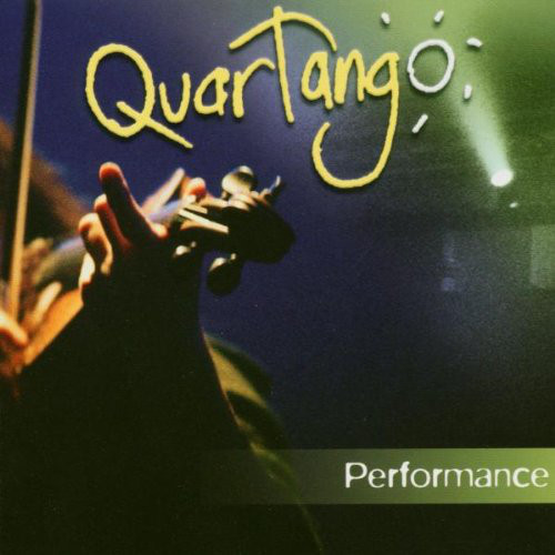 

Quartango: Performance (1 CD)