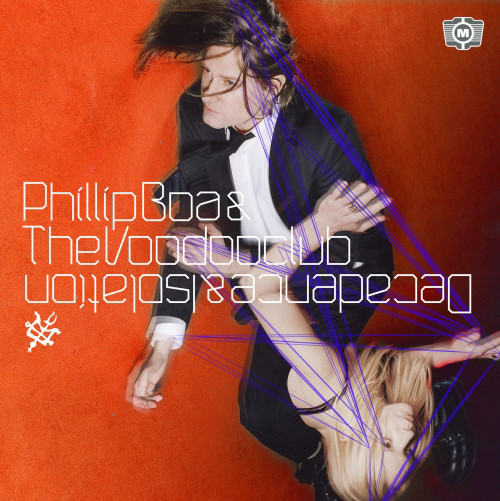 Phillip Boa & The Voodooclub: Decadense & Isolation (1 CD)