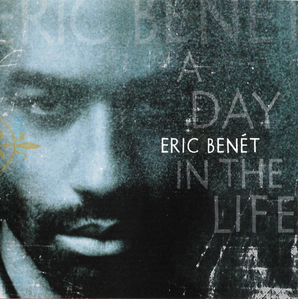

Eric Benét - A Day In The Life (1 CD)