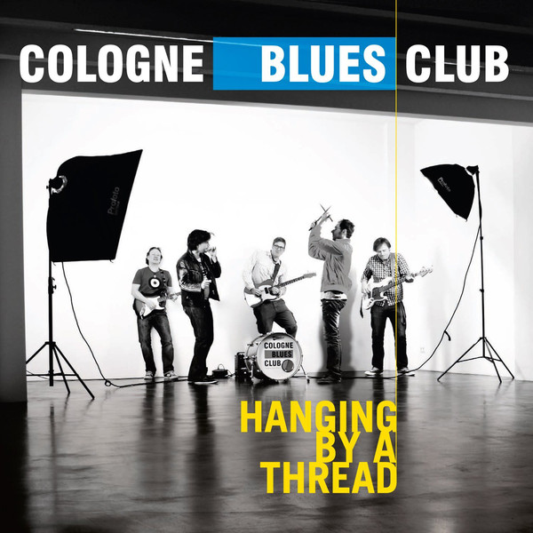 

Cologne Blues Club: Hanging By a Thread (1 CD)