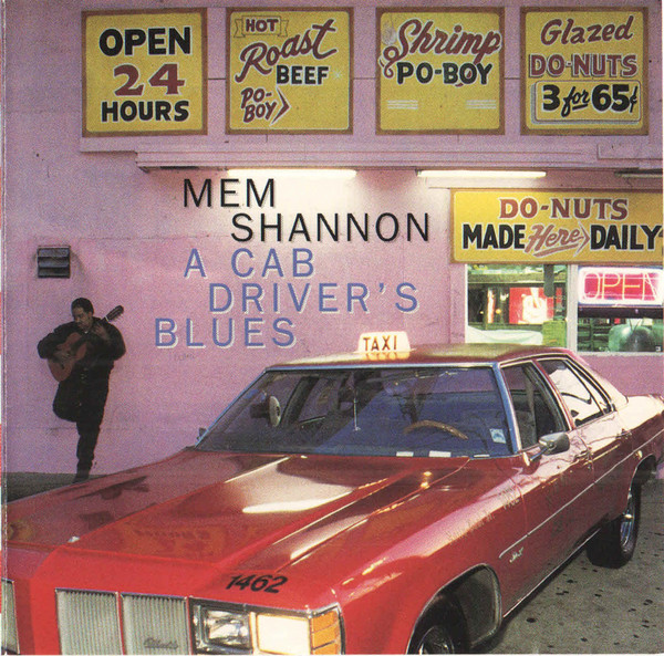 

Mem Shannon: A Cab Driver's Blues (1 CD)