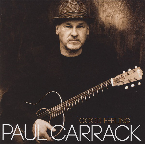 Paul Carrack: Good Feeling (Remastered Edition) (1 CD)