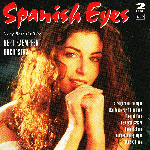 

The Bert Kaempfert Orchestra: Spanish Eyes (2 CD)