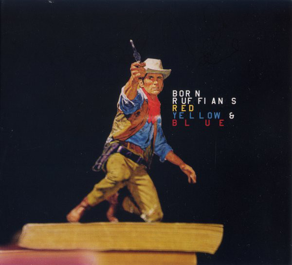 

BORN RUFFIANS - Red, Yellow & Blue (1 CD)