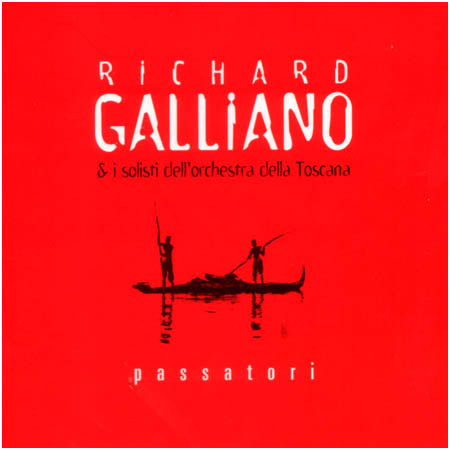 

GALLIANO, RICHARD - Passatori (1 CD)