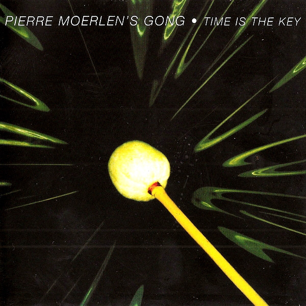 

PIERRE MOERLEN'S GONG - Time Is The Key (Remastered Edition) (1 CD)