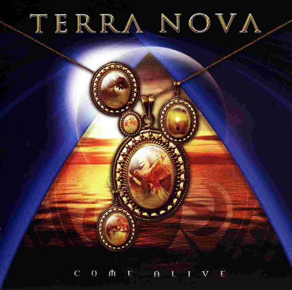 

TERRA NOVA - Come Alive (1 CD)