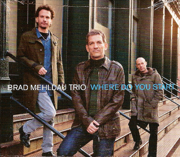 

Where Do You Start - The Brad Mehldau Trio (1 CD)