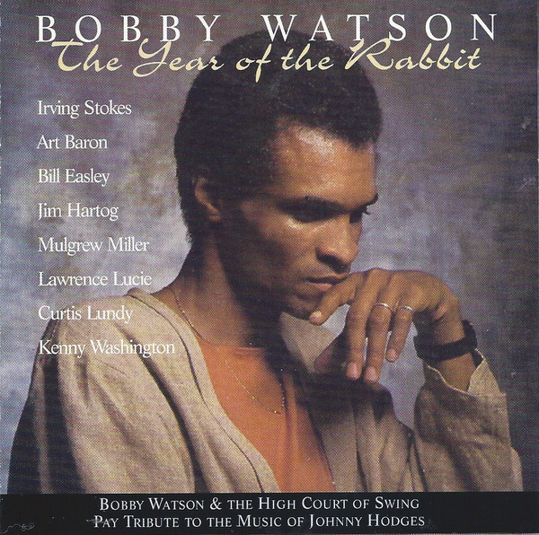 Bobby Watson - Year Of The Rabbit (1 CD)