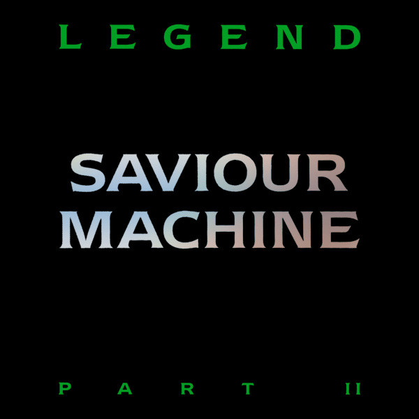 

Saviour Machine: Legend: Part 2 (1 CD)