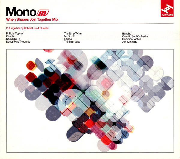 

Robert Luis & Quantic – Mono (When Shapes Join Together Mix) (2 CD)