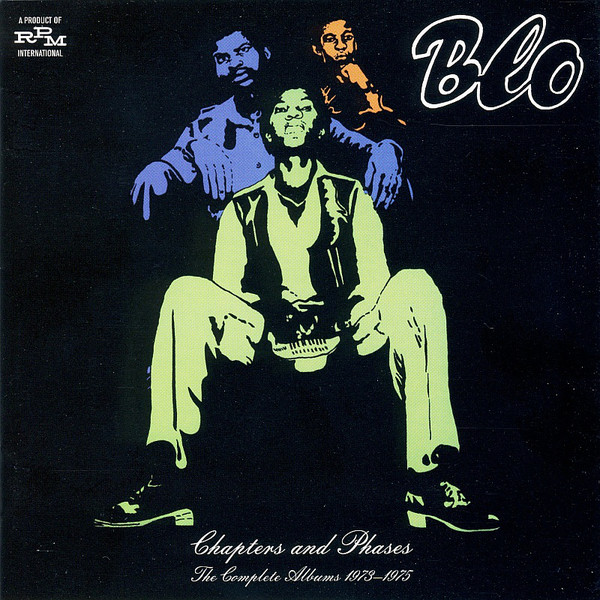 

Blo: Chapters and Phases: The Complete Albums, 1973-1975 (1 CD)