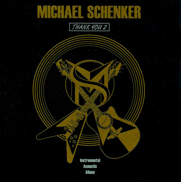 

Michael Schenker: Thank You 2 (1 CD)