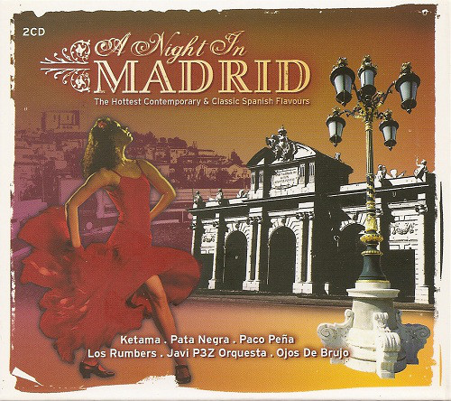A Night In Madrid - The Hottest Contemporary And Classic Spanish Flavours (2 CD)
