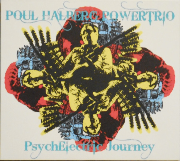 

Poul Halberg Power Trio: PsychElectric Journey (1 CD)