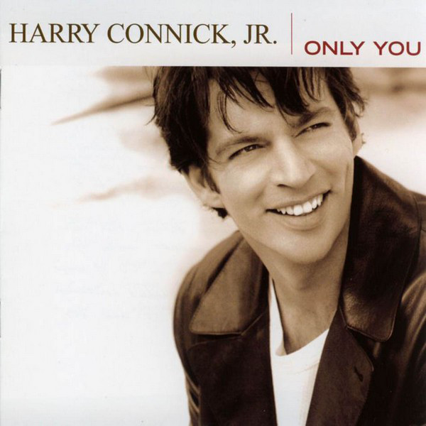 

Connick, Harry, Jr. - Only You (1 CD)