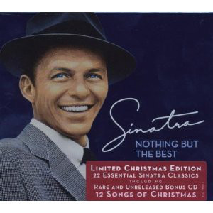 

Frank Sinatra: Nothing But The Best (Ltd. Christmas Edition) (2 CD)