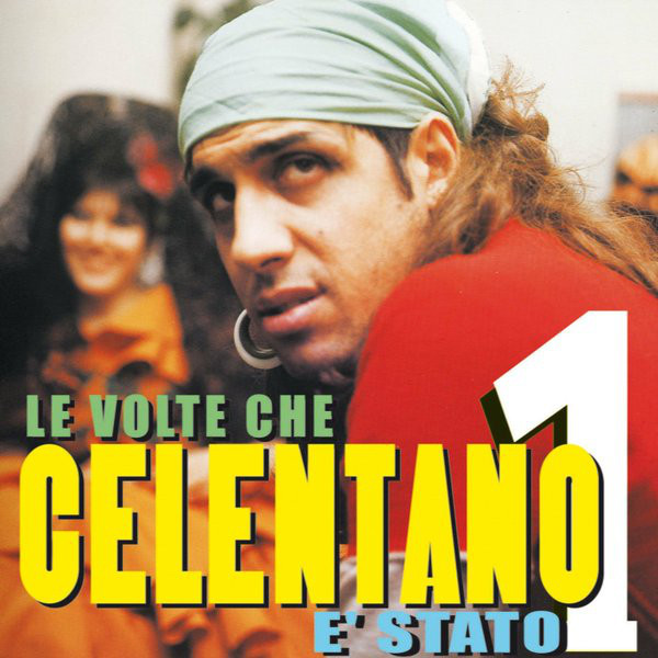 Adriano Celentano: Le Volte Che Celentano E Stato (1 CD)