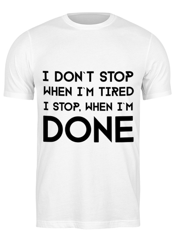 

Футболка мужская Printio I don`t stop белая XL, Белый, I don`t stop