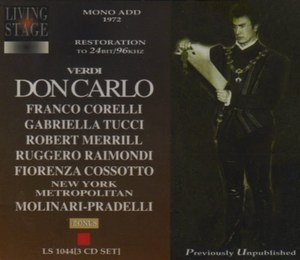 

Verdi, Don Carlo. (Franco Corelli, Gabriella Tucci, Robert Merrill, Ruggero Raimondi, 3 CD