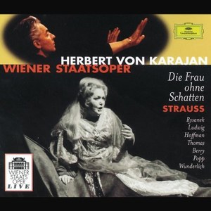 

Strauss - Die Frau ohne Schatten. Leonie Rysanek, Christa Ludwig, Grace Hoffman, 3 CD