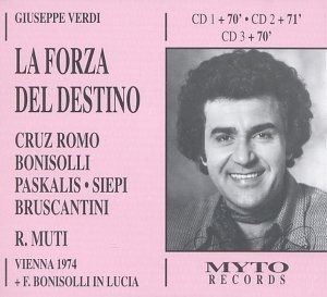 Giuseppe Verdi: La Forza Del Destino (Muti, Cruz Romo, Bonisolli)
