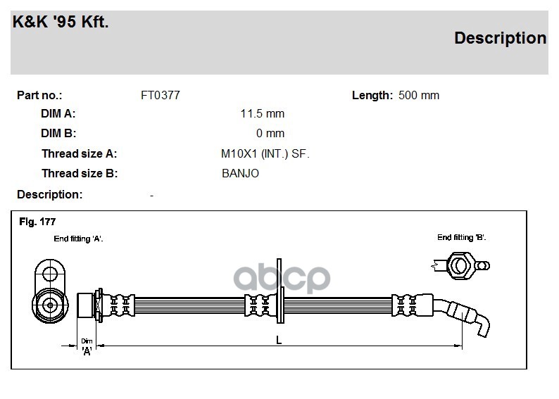 

Шланг Тормозной Передн Прав Toyota: Avensis 1.6-2.0 00- F R K&K арт. FT0377