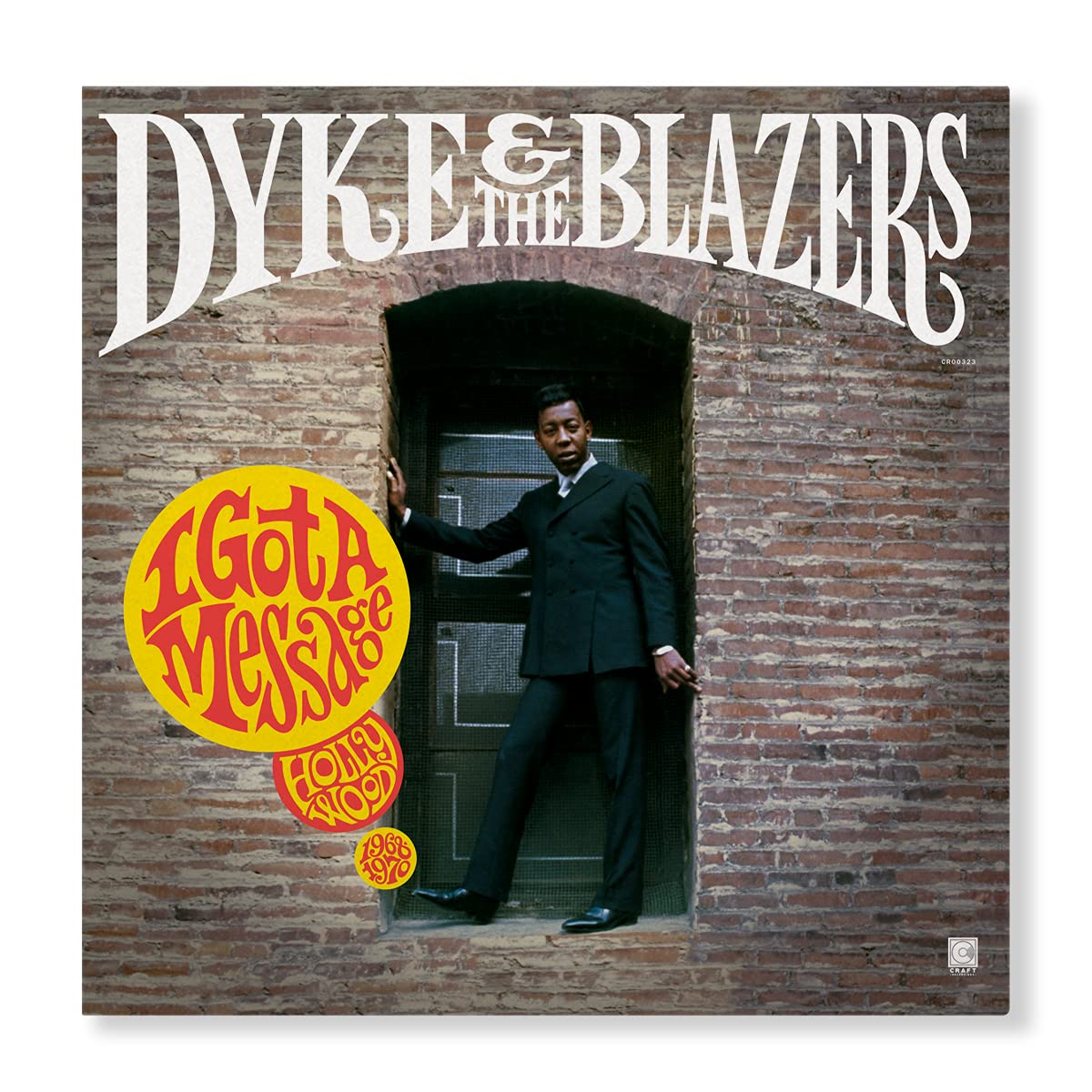 Dyke & The Blazers I Got A Message: Hollywood (1968-1970) (2 LP)