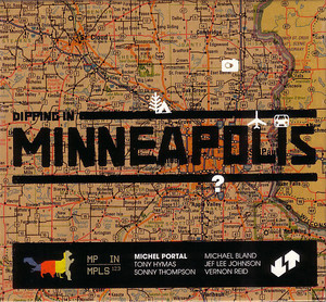 

Michel Portal - Dipping In Minneapolis, 3 CD