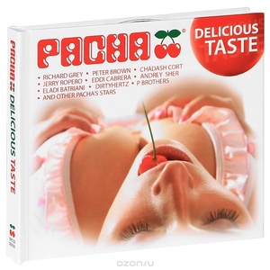 Various Artists - Pacha Delicious Taste