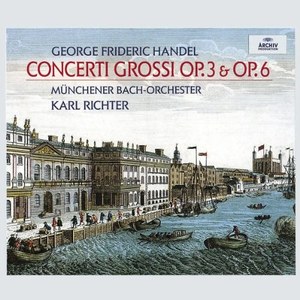 Handel: Concerti Grossi Op.3 & 6 Australia. Richter, Munich Bach Orchestra