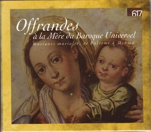 

Offrandes a La Mere Du Baroque Univsel. Garrido, Malgoire, 4 CD