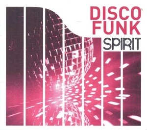

Spirit Of Disco Funk (2013 Ed.), 4 CD