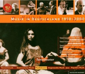 

Musik in Deutschland 1950-2000:Tanztheater, 5 CD