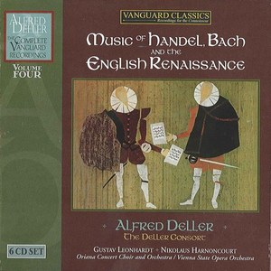 Music of Handel,Bach and the English Renaissance The Complete Vanguard Recordings Volume 4