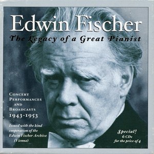 

FISCHER, Edwin: Legacy of a Great Pianist (The) (1943-1953), 6 CD