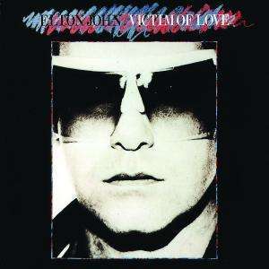 

John, Elton - Victim Of Love (Re-issue), CD