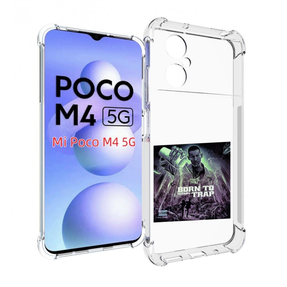 

Чехол MyPads Born to Trap Kizaru для Xiaomi Poco M4 5G, Прозрачный, Tocco