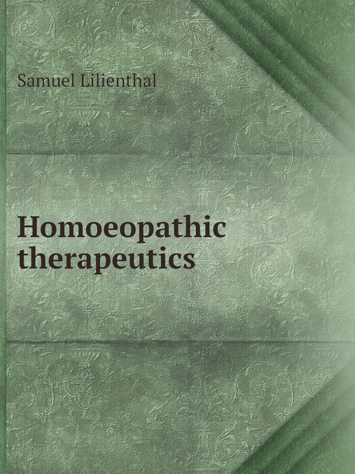 

Homoeopathic therapeutics