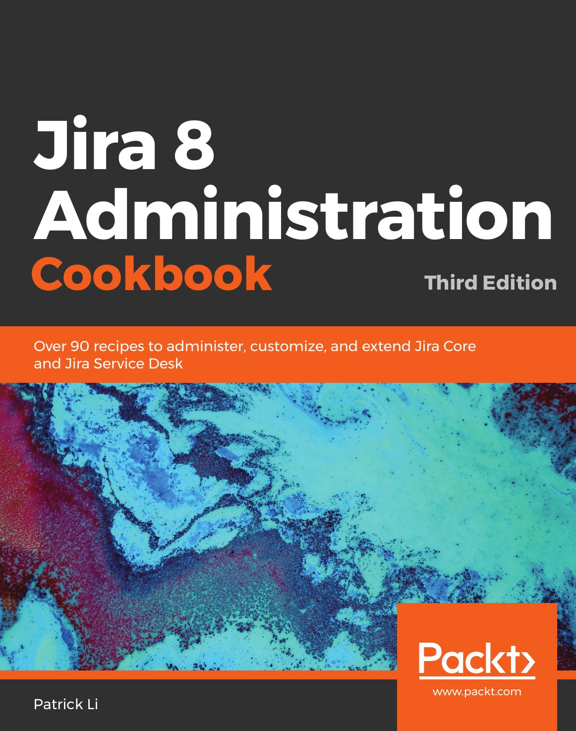 

Jira 8 Administration Cookbook