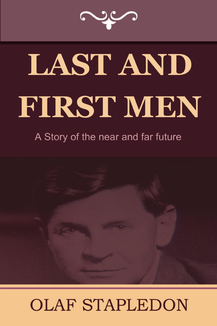 

Last and First Men