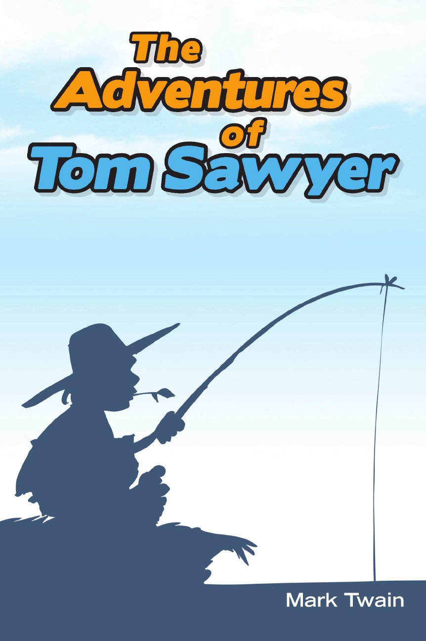 

The Adventures of Tom Sawyer