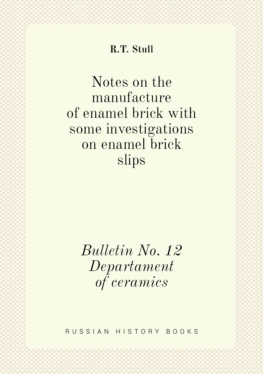 

Notes on the manufacture of enamel brick with some investigations on enamel brick slips