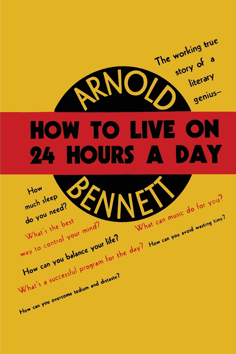 

How to Live on Twenty-Four Hours a Day