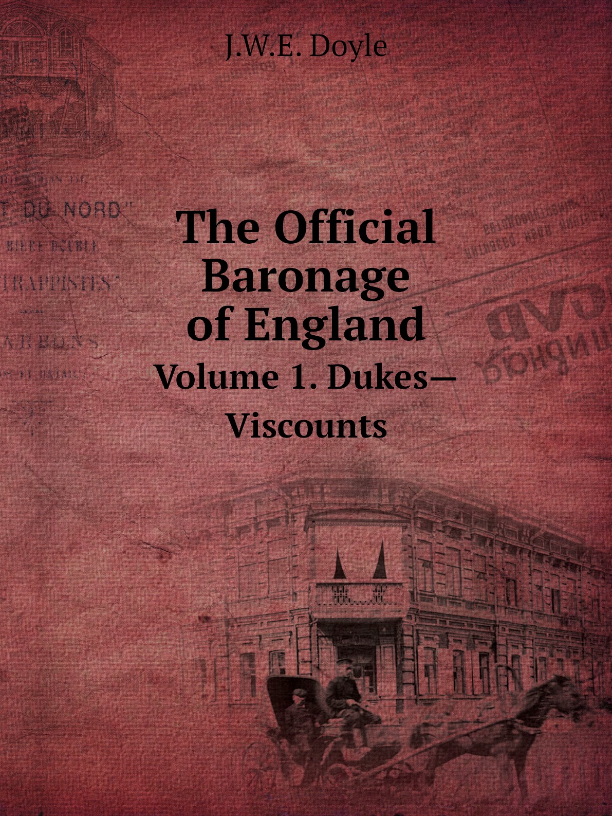 

The Official Baronage of England