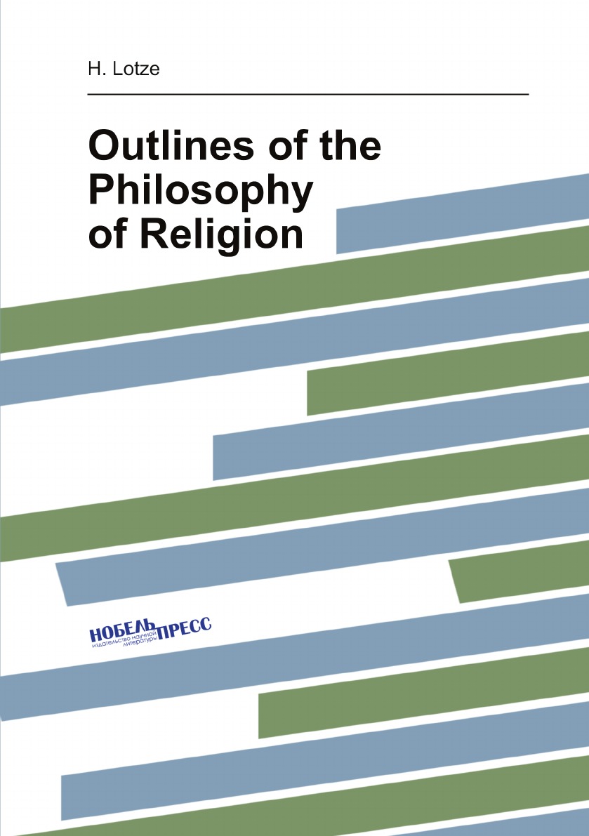 

Outlines of the Philosophy of Religion