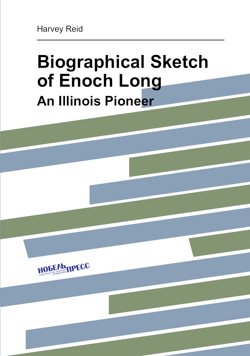 

Biographical Sketch of Enoch Long